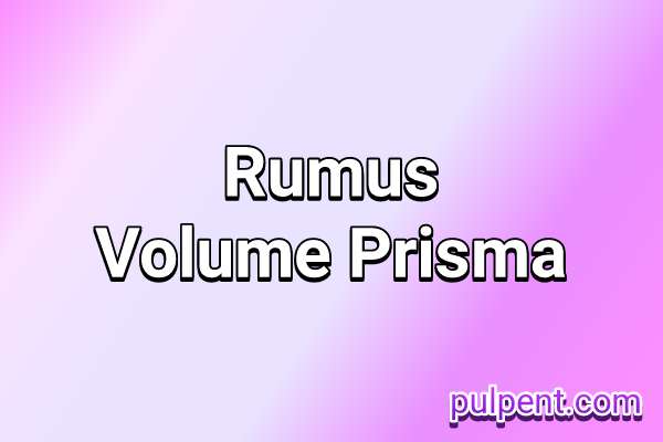 rumus+volume+prisma